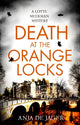 Book cover of: Death at the Orange Locks. By: Anja de Jager