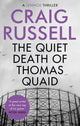 Quiet Death of Thomas Quaid
