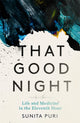 Book cover of: That Good Night. By: Sunita Puri
