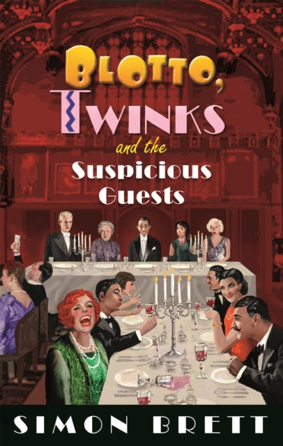 Book cover of: Blotto, Twinks and the Suspicious Guests. By: Simon Brett