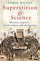 Book cover of: Superstition and Science. By: Derek Wilson