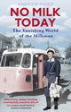 Book cover of: No Milk Today. By: Andrew Ward