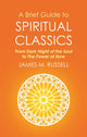 Book cover of: Brief Guide to Spiritual Classics. By: James M. Russell