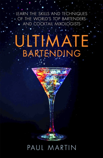 Book cover of: Ultimate Bartending. By: Paul Martín