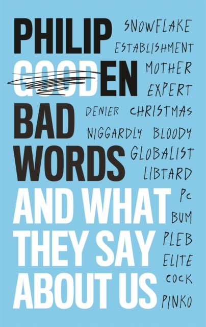 Book cover of: Bad Words. By: Philip Gooden