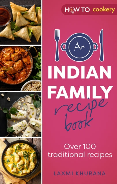 Book cover of: Indian Family Recipe Book. By: Laxmi Khurana