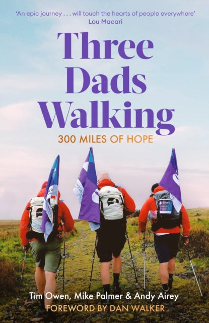Book cover of: Three Dads Walking. By: Mike Palmer