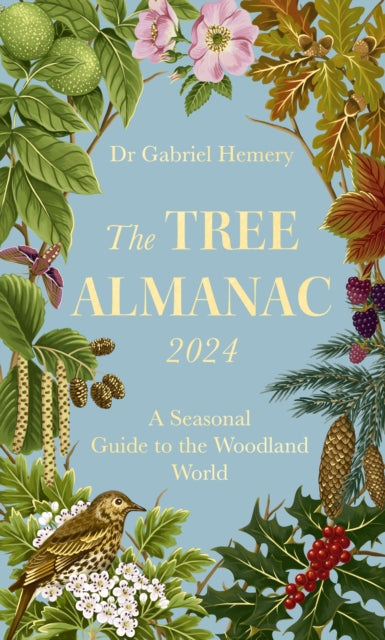 Book cover of: Tree Almanac 2024. By: Gabriel Hemery