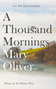 Thousand Mornings 9781472153760 Mary Oliver
