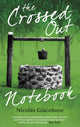 Book cover of: Crossed Out Notebook. By: Nicolás Giacobone