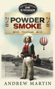 Book cover of: Powder Smoke. By: Andrew Martin