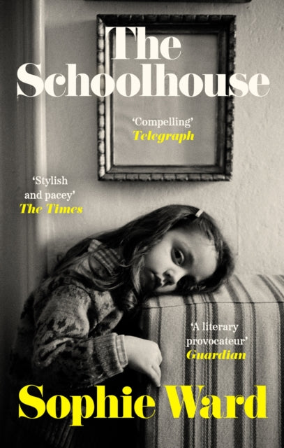 Book cover of: Schoolhouse. By: Sophie Ward