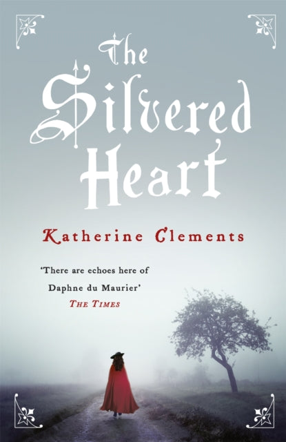Book cover of: Silvered Heart. By: Katherine Clements