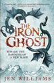 Book cover of: Iron Ghost. By: Jen Williams