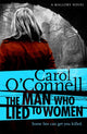 Book cover of: Man Who Lied to Women. By: Carol O'Connell