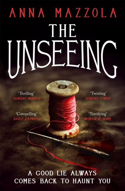 Book cover of: Unseeing. By: Anna Mazzola