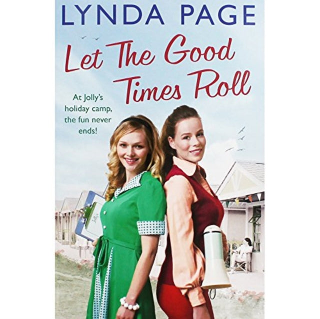 Book cover of: LET THE GOOD TIMES ROLL