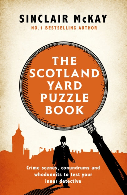 Book cover of: Scotland Yard Puzzle Book. By: Sinclair McKay