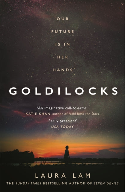 Book cover of: Goldilocks. By: Laura Lam
