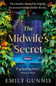 Book cover of: Midwife's Secret. By: Emily Gunnis