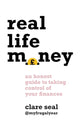 Book cover of: Real Life Money. By: My Frugal Year