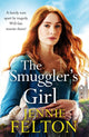 Book cover of: Smuggler's Girl. By: Jennie Felton
