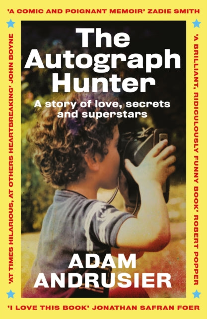 Book cover of: The Autograph Hunter. By: Adam Andrusier
