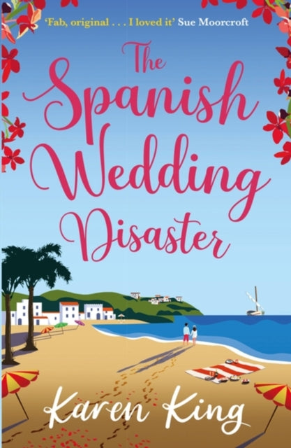 Book cover of: Spanish Wedding Disaster. By: Karen King