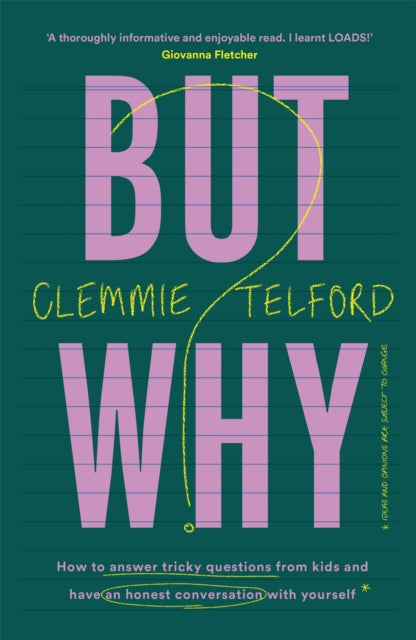 Book cover of: But Why?. By: Clemmie Telford