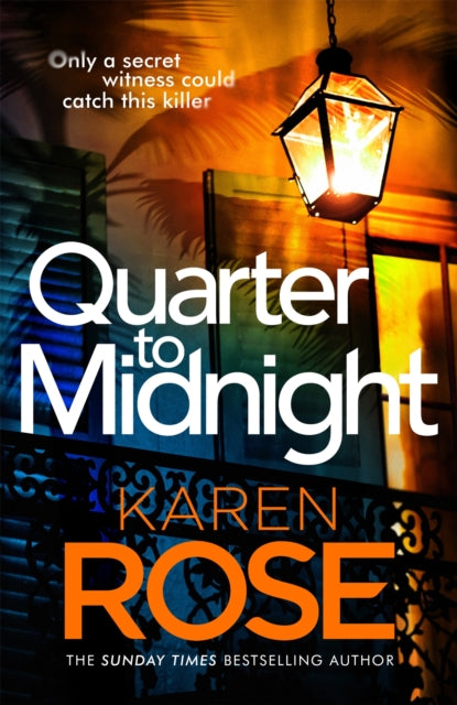 Book cover of: Quarter to Midnight. By: Karen Rose