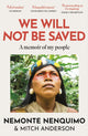 Book cover of: We Will Not Be Saved