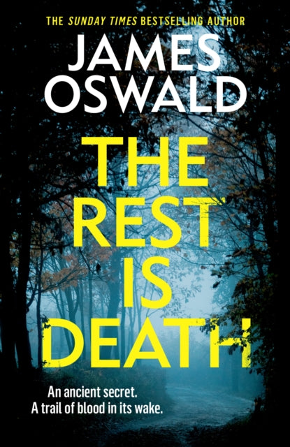 Rest is Death, The gripping new thriller in the Sunday Times-bestselling Inspector McLean series 9781472298881 James Oswald