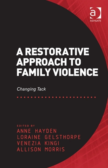 Book cover of: Restorative Approach to Family Violence. By: Anne Hayden