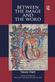 Book cover of: Between the Image and the Word