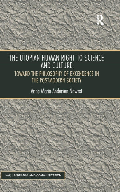 Book cover of: Utopian Human Right to Science and Culture. By: Anna Maria Andersen Nawrot