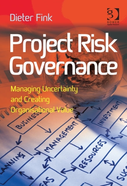 Book cover of: Project Risk Governance. By: Dieter Fink