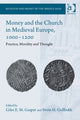 Book cover of: Money and the Church in Medieval Europe, 1000-1200. By: Svein H. Gullbekk