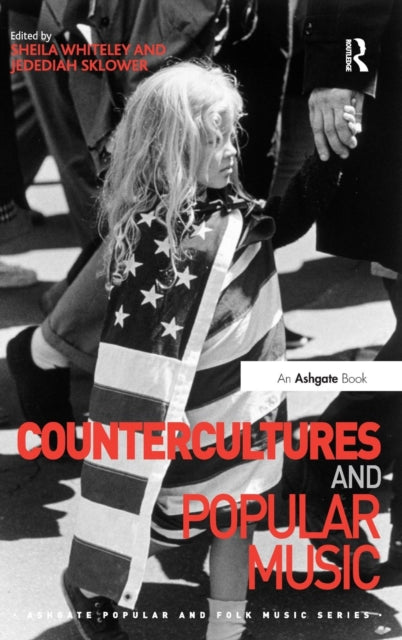 Book cover of: Countercultures and Popular Music. By: Sheila Whiteley