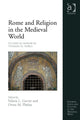 Book cover of: Rome and Religion in the Medieval World. By: Valerie L. Garver