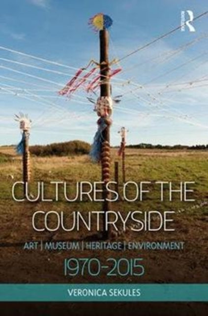 Book cover of: Cultures of the Countryside. By: Veronica Sekules