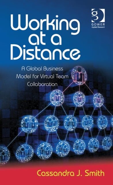 Book cover of: Working at a Distance. By: Cassandra J. Smith
