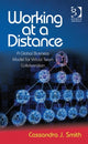 Book cover of: Working at a Distance. By: Cassandra J. Smith