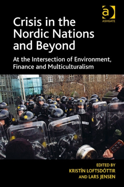 Book cover of: Crisis in the Nordic Nations and Beyond. By: Kristin Loftsdottir