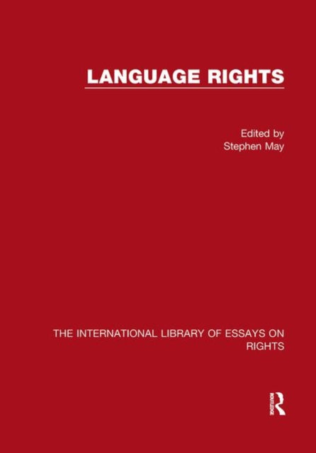 Book cover of: Language Rights. By: Stephen May