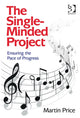Book cover of: Single-Minded Project. By: Martin Price