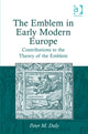 Book cover of: Emblem in Early Modern Europe. By: Peter M. Daly