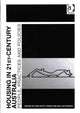 Book cover of: Housing in 21st-Century Australia. By: Rae Dufty-Jones