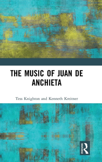 Book cover of: Music of Juan de Anchieta. By: Tess Knighton