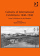 Book cover of: Cultures of International Exhibitions 1840-1940. By: Marta Filipova