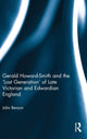 Book cover of: Gerald Howard-Smith and the ‘Lost Generation’ of Late Victorian and Edwardian England. By: John Benson